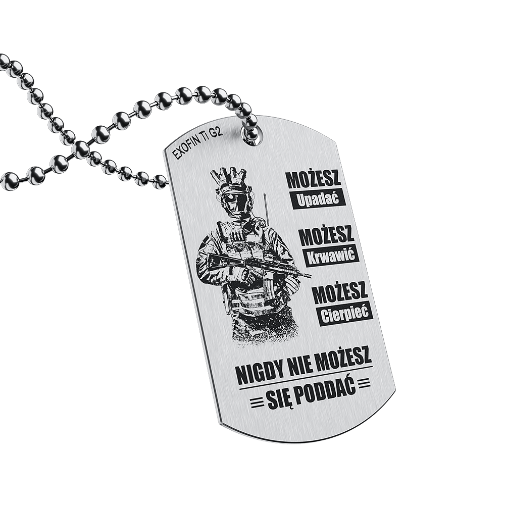Nieśmiertelnik tytanowy - Nigdy Nie Możesz Się Poddać